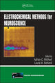 Book cover of: Electrochemical Methods for Neuroscience