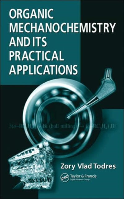Book cover of: Organic Mechanochemistry and Its Practical Applications