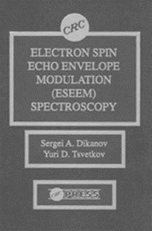 Electron Spin Echo Envelope Modulation (ESEEM) Spectroscopy