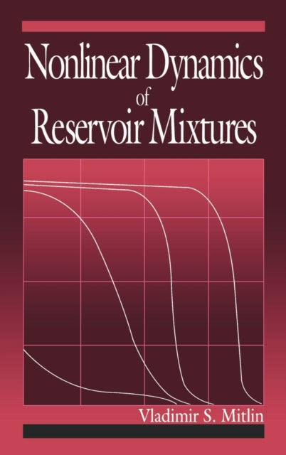 Book cover of: Nonlinear Dynamics of Reservoir Mixtures