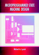 Book cover of: Microprogrammed State Machine Design