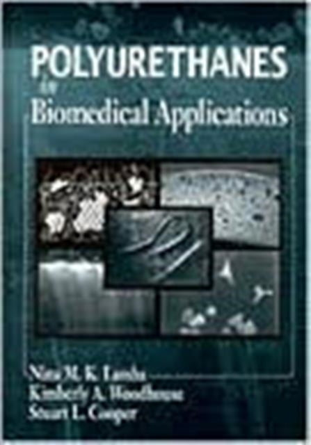 Book cover of: Polyurethanes in Biomedical Applications