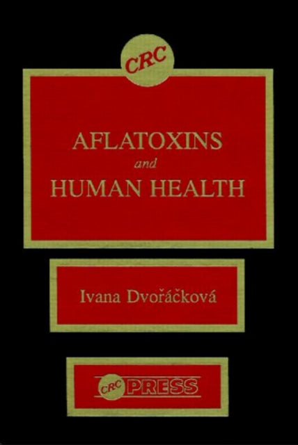 Book cover of: Aflatoxins & Human Health