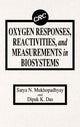 Book cover of: Oxygen Responses, Reactivities, and Measurements in Biosystems