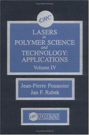 Lasers in Polymer Science and Technolgy