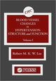 Book cover of: Blood Vessel Changes in Hypertension Structure and Function, Volume I. By: R.M.K.W. Lee
