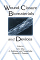 Book cover of: Wound Closure Biomaterials and Devices