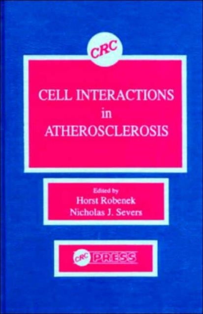 Book cover of: Cell Interactions in Atherosclerosis
