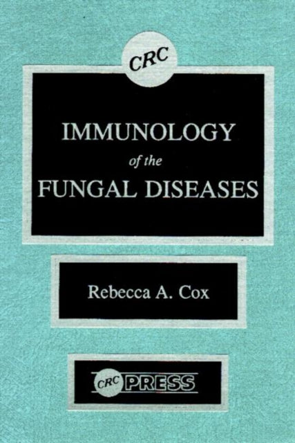 Book cover of: Immunology of the Fungal Diseases