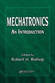 Book cover of: Mechatronics. By: Robert H. Bishop