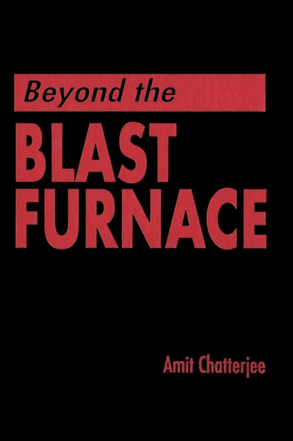 Book cover of: Beyond the Blast Furnace