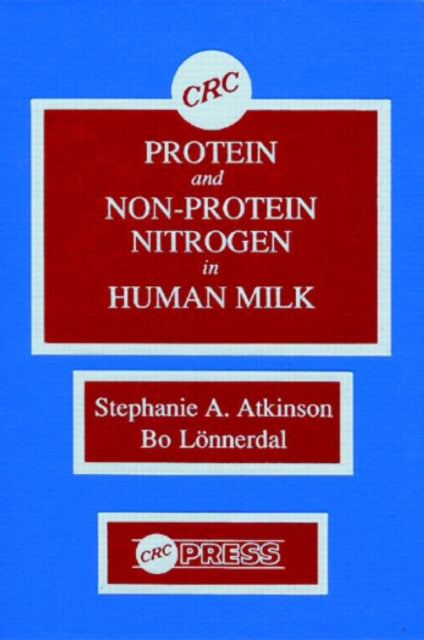 Book cover of: Proteins and Non-protein Nitrogen in Human Milk