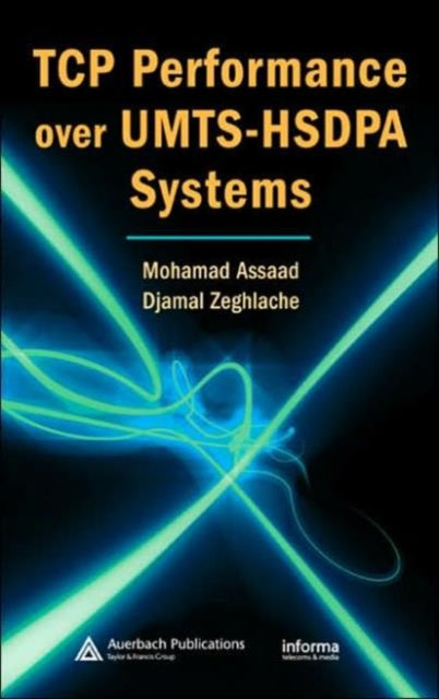 Book cover of: TCP Performance over UMTS-HSDPA Systems. By: Mohamad Assaad