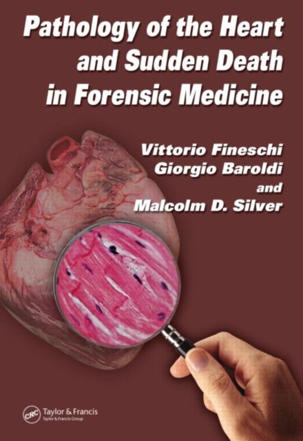 Book cover of: Pathology of the Heart and Sudden Death in Forensic Medicine