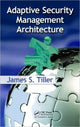 Book cover of: Adaptive Security Management Architecture. By: James S. Tiller