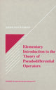Book cover of: Elementary Introduction to the Theory of Pseudodifferential Operators
