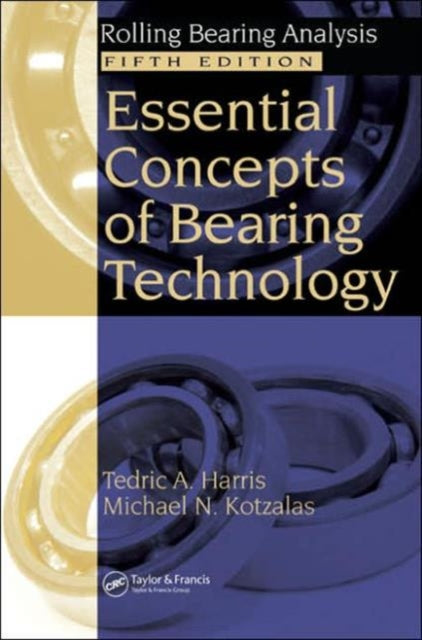 Book cover of: Essential Concepts of Bearing Technology. By: Tedric A. Harris