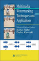 Book cover of: Multimedia Watermarking Techniques and Applications
