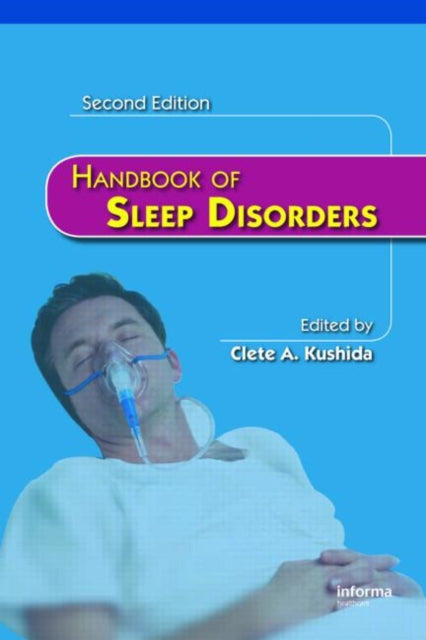Book cover of: Handbook of Sleep Disorders. By: Clete A. Kushida