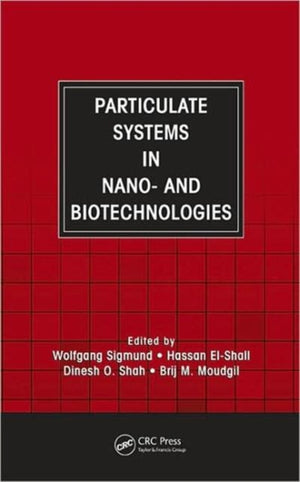 Particulate Systems in Nano- and Biotechnologies