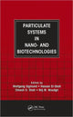 Book cover of: Particulate Systems in Nano- and Biotechnologies. By: Wolfgang Sigmund