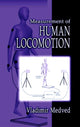Book cover of: Measurement of Human Locomotion. By: Vladimir Medved