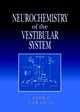 Book cover of: Neurochemistry of the Vestibular System