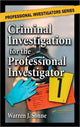 Book cover of: Criminal Investigation for the Professional Investigator. By: Warren J. Sonne