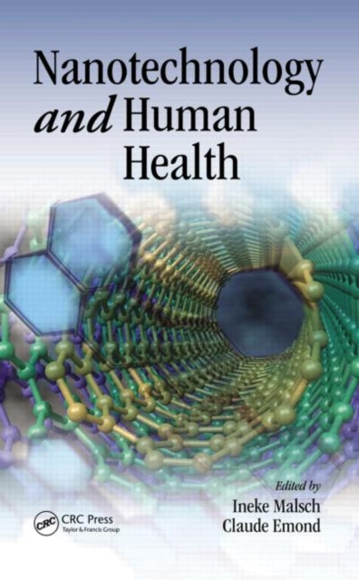 Book cover of: Nanotechnology and Human Health. By: Ineke Malsch