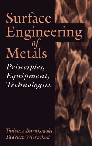 Surface Engineering of Metals