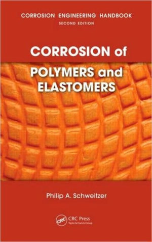 Corrosion of Polymers and Elastomers