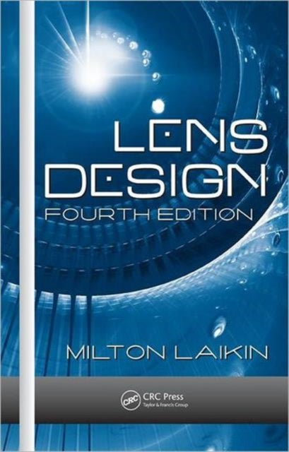 Book cover of: Lens Design. By: Milton Laikin