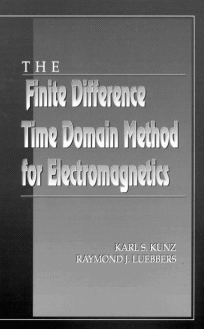Book cover of: Finite Difference Time Domain Method for Electromagnetics