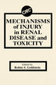 Book cover of: Mechanisms of Injury in Renal Disease and Toxicity