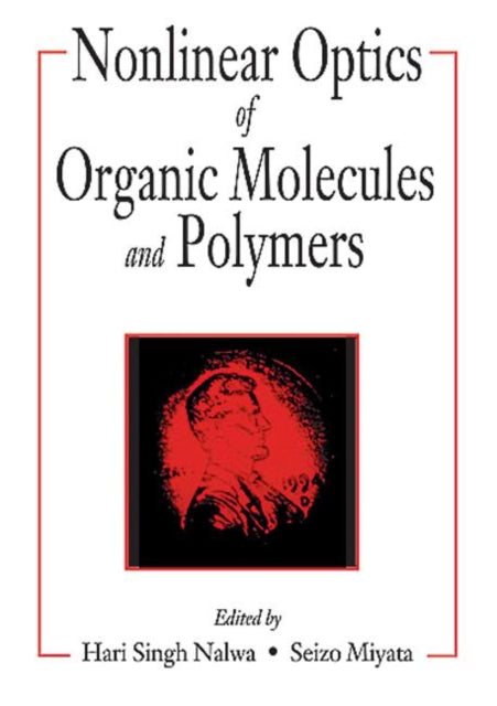 Book cover of: Nonlinear Optics of Organic Molecules and Polymers