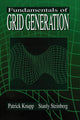 Book cover of: Fundamentals of Grid Generation