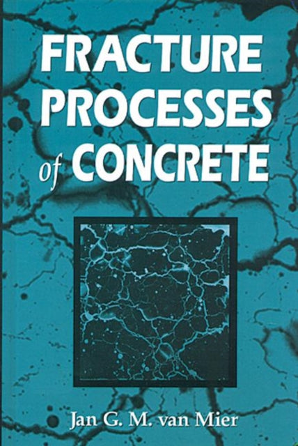 Book cover of: Fracture Processes of Concrete