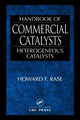 Book cover of: Handbook of Commercial Catalysts. By: Howard F. Rase