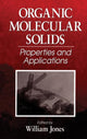 Book cover of: Organic Molecular Solids. By: William Jones
