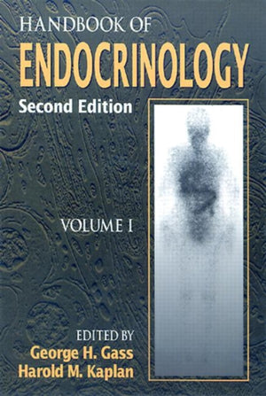 Handbook of Endocrinology, Second Edition, Volume I