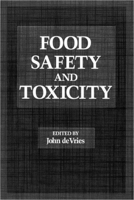 Book cover of: Food Safety and Toxicity