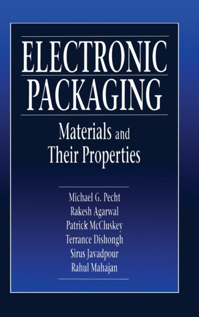 Book cover of: Electronic Packaging Materials and Their Properties