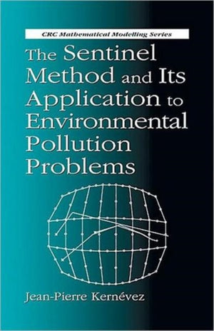 The Sentinel Method and Its Application to Environmental Pollution Problems