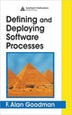 Book cover of: Defining and Deploying Software Processes. By: F. Alan Goodman