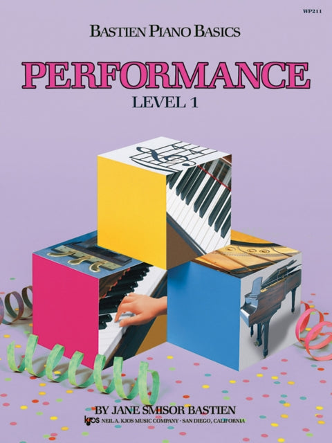 Book cover of: Bastien Piano Basics: Performance Level 1