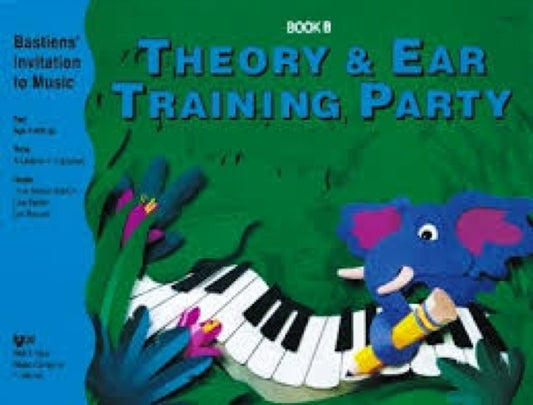 Book cover of: Theory & Ear Training Party Book B