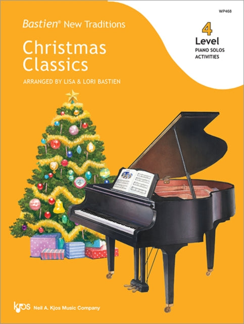 Book cover of: Bastien New Traditions: Christmas Classics - Level 4
