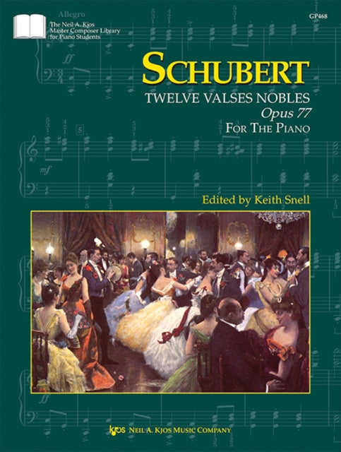 Book cover of: Schubert: Twelve Valses Nobles, Op. 77 (D. 969)