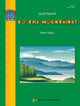 Book cover of: To the Mountains