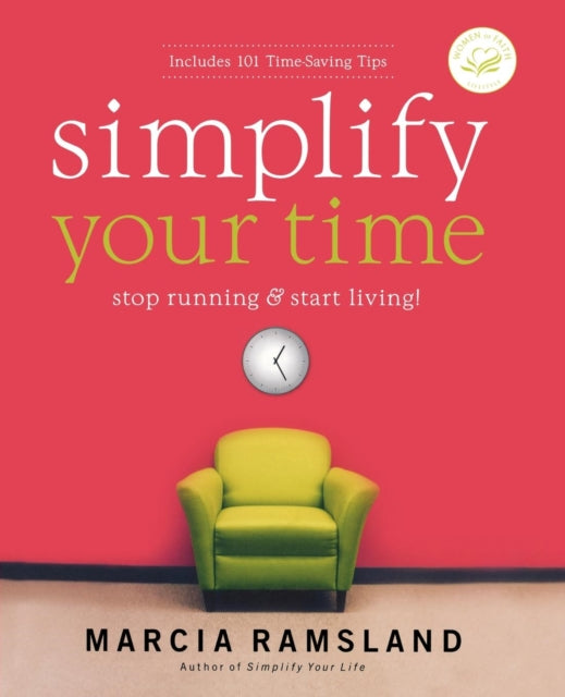 Book cover of: Simplify Your Time. By: Marcia Ramsland